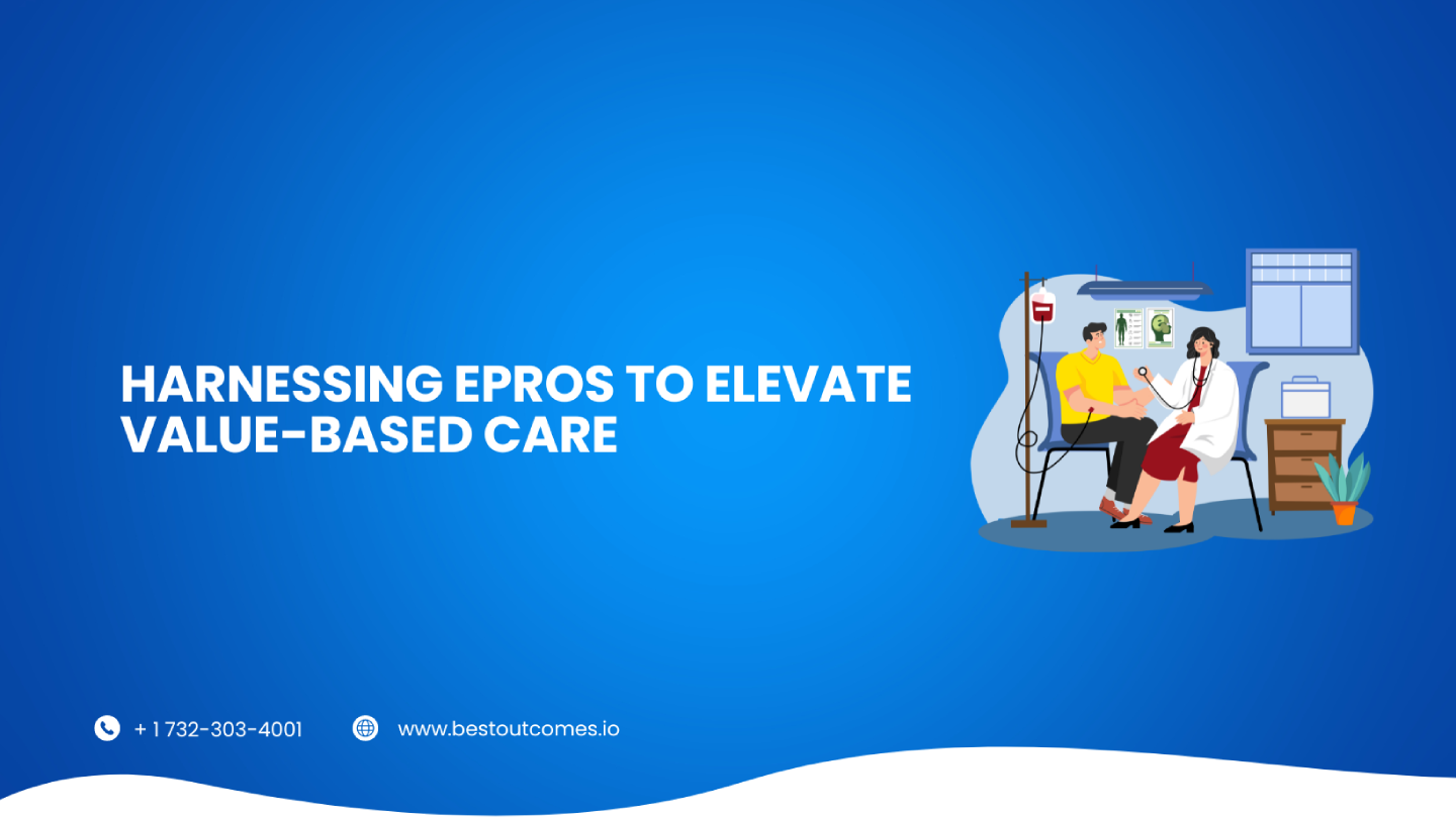 Harnessing ePROs