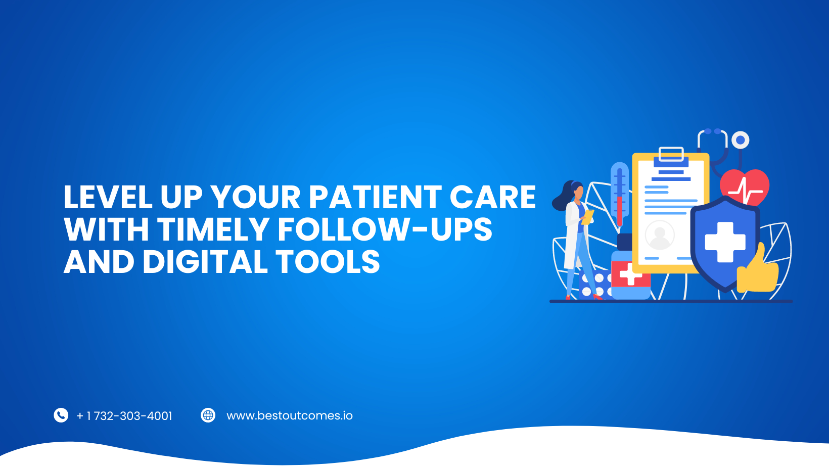 Patient Care with Timely Follow-Ups